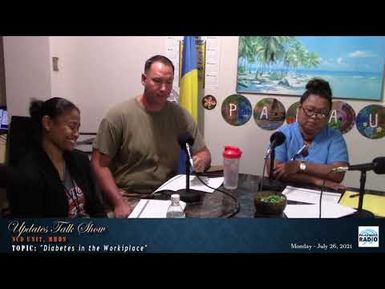 Updates Talk Show on Diabetes the Workplace (July 26, 2021)