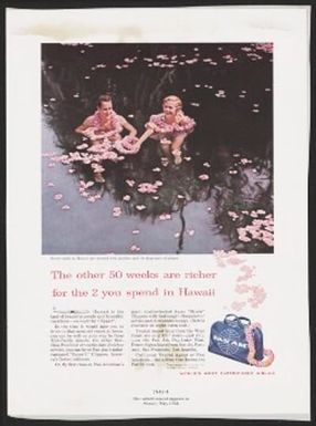 The other 50 weeks are richer for the 2 you spend in Hawaii