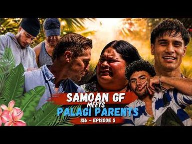 Fresh 2026 - Ep 5 | Introducing My Samoan Girlfriend To My Palagi Parents