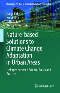 Nature-Based Solutions to Climate Change Adaptation in Urban Areas