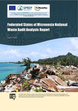 Federated States of Micronesia National Waste Audit Analysis Report - August 2023