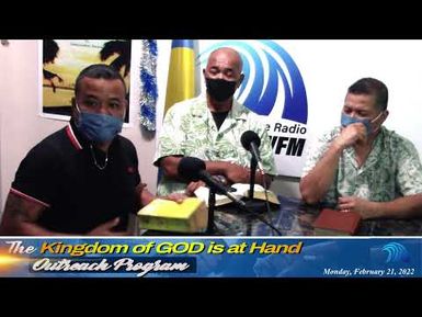 Kingdom of God is at Hand Outreach Program (Feb. 21, 2022)