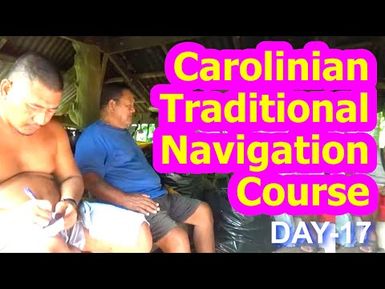 Day 17, Carolinian Traditional Navigation Course