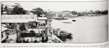 New Zealand troops leaving Samoa: view of the waterfront at Apia during the embarkation of the men who have returned to the Dominion