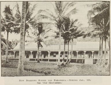 New boarding school for Rarotonga - Opened Jan. 1895