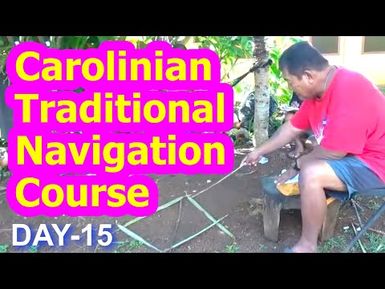 Day 15, Carolinian Traditional Navigation Course