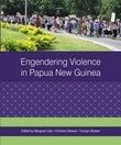 ["Engendering Violence in Papua New Guinea"]