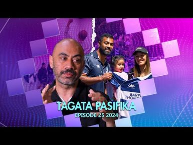 WATCH: Tagata Pasifika 2024 Episode 25