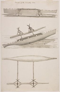 Ellis, William Wade, d 1785 :Canoes of the Friendly Isles [Between May and July 1777]