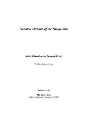 Oral History Interview with Clint Libby, January 10, 2007