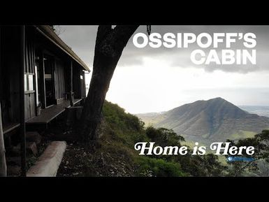 Ossipoff's Cabin | PBS HAWAIʻI