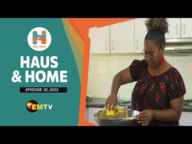 Haus & Home Ep. 32, 2022
