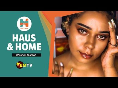Haus & Home Ep.13, 2022