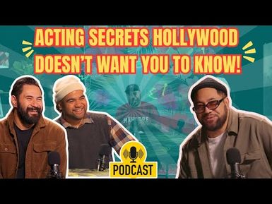 Acting Tips Hollywood Doesn't Want You Knowing | Say It Wit Yo Chest