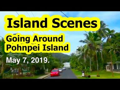 Going around Pohnpei Island, Micronesia