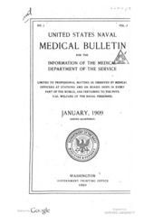 United States Naval Medical Bulletin Vol. 3, Nos. 1-4, 1909