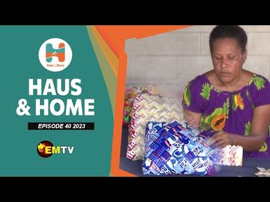 Haus & Home - Episode 40, 2023