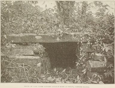 Mouth of cave under supposed altar in ruins at Ponape, Caroline Islands