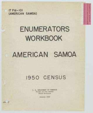 Binder 117-C - American Samoa - Form 17FLD-101 (American Samoa), Enumerator's Workbook, American Samoa, 1950 Census (January 1950)