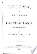 Lolóma, or, two years in cannibal-land : a story of old Fiji