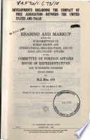 Developments regarding the Compact of Free Association between the United States and Palau : hearing and markup before the Subcommittees on Human Rights and International Organizations, and on Asian and Pacific Affairs of the Committee on Foreign Affairs, House of Representatives, One Hundredth Congress, second session, on H.J. Res. 479, December 17, 1987 and March 3, 1988