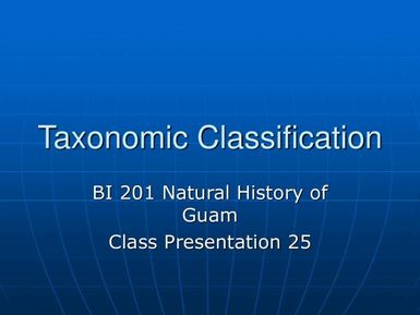 Taxonomic Classification - Natural history of Guam