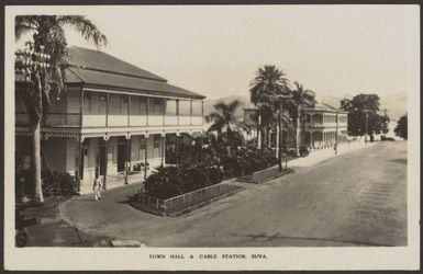 The Town Hall and Cable Station, Suva