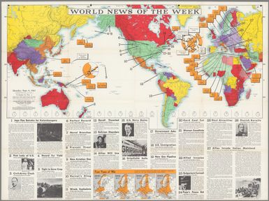World News of the Week : Monday, Sept. 6, 1943. Covering period Aug. 27 to Sept. 2. Volume 6, No. 1. Published and copyrighted (weekly), 1943, by News Map of the Week, Inc., 1512 Orleans Street, Chicago, Illinois. Published in two sections : Section one. Lithographed in U. S. A.