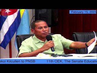 The Senate, 11th OEK | Edu. Committee Confirmation Hearing with Hasinta Kilcullen to PNSB