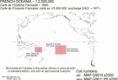 Carte de l'Oceanie Francaise, 1/2 000 000 / dresse 1969, dessine et publie par l'Institut Geographique National = Compiled 1969, drawn and published by Institut Geographique National