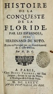Histoire de la conqueste de la Floride, par les espagnols, sous Ferdinand de Soto