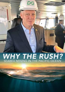 Why the rush? Seabed mining in the Pacific Ocean