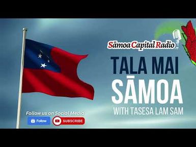 Tala mai Sāmoa - 03 NOV 2023 - Sāmoa Capital Radio
