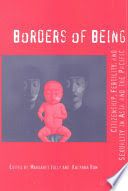 Borders of being : citizenship, fertility, and sexuality in Asia and the Pacific