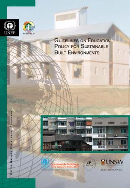 Guidelines on education policy for sustainable built environments.