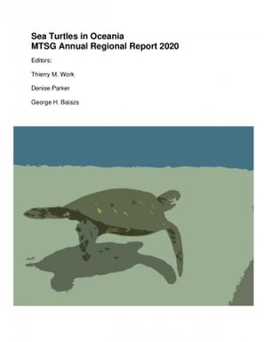 Sea turtles in Oceania MTSG annual regional report 2020