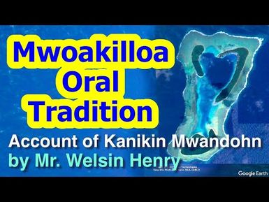 Account of Kanikin Mwandohn, Mwoakilloa