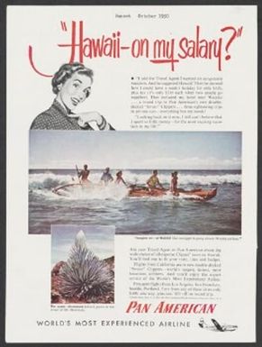 "Hawaii--on my salary?"