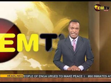 NATIONAL EMTV NEWS- TUESDAY 19TH SEPTEMBER, 2023