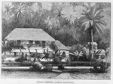 Anderson, D. P., fl 1870s :Mission premises, Avarua, Rarotonga. [Engraved by] D. P. Anderson. [London, 1876]