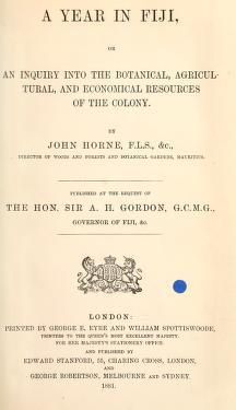 A year in Fiji, or, An inquiry into the botanical, agricultural, and economical resources of the colony