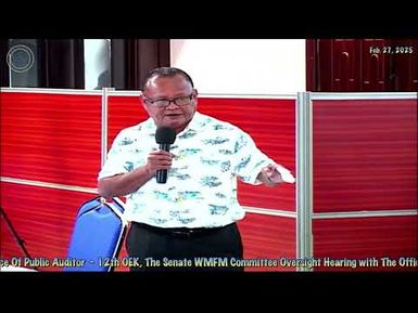 12th OEK , The Senate WMFM Committee Oversight Hearing with Office Of Public Auditor 2.27.2025