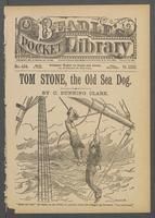 Tom Stone, the old sea dog, or, The young land lubber: a thrilling story of Prince Porter's first cruise