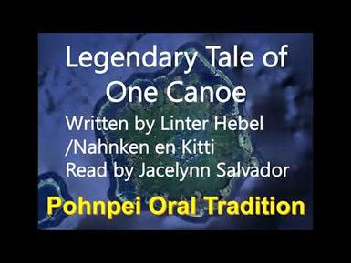 Legendary Tale of One Canoe, Pohnpei