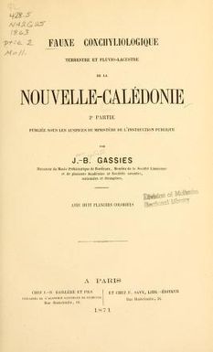 Faune conchyliologique terrestre et fluviolacustre de la Nouvelle-Calédonie publiée sous les auspices du Ministère de l'instruction publique