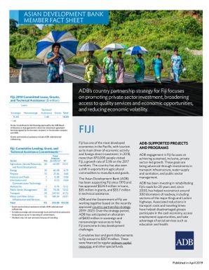 Asian Development Bank member fact sheet. ADBs country partnership strategy for Fiji focuses on promoting private sector investment, broadening access to quality services and economic opportunities, and reducing economic volatility.