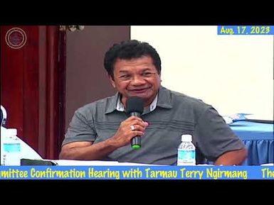 11th OEK The Senate HSW Committee Confirmation Hearing with Mrs. Terry Ngirmang