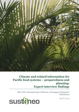 Climate and Related Information for Pacific Food Systems - Preparedness and Plannig: Expert interview findings