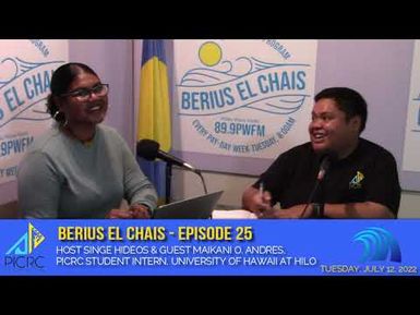 Berius El Chais - Episode 25 (July 12, 2022)