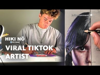 Viral TikTok Artist | HIKI NŌ on PBS HAWAIʻI